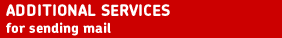 Additional services for sending mail.