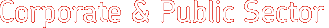 Corporate & Public Sector