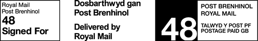 Royal Mail Post Brenhinol 48 Signed For. Dosbarthwyd gan / Delivered by Royal Mail. Talwyd Y Post PF. Postage paid GB