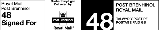 Royal Mail Post Brenhinol 48 Signed For. Dosbarthwyd gan / Delivered by Royal Mail. Talwyd Y Post PF. Postage paid GB