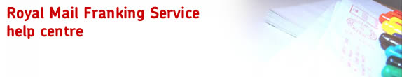Royal Mail Franking Service. Help Centre.